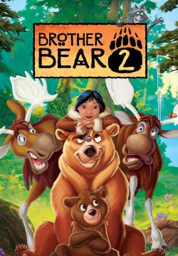 Brother Bear 2 - Koda, fratello orso 2 (2006)