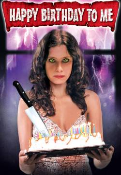 Happy Birthday to Me - Compleanno di sangue (1981)