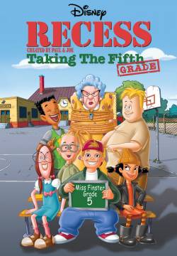 Recess: Taking the Fifth Grade - Ricreazione: Un Nuovo Inizio (2003)