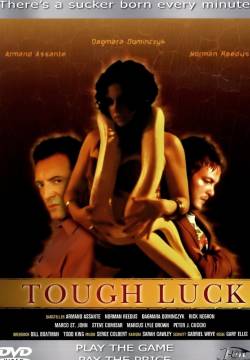 Tough Luck - Cruel Divana (2004)